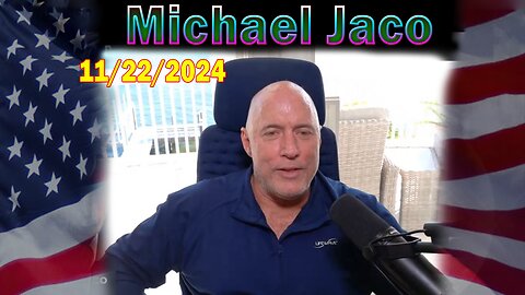 Michael Jaco Update Today Nov 22: "Will There Be A Nuclear War"