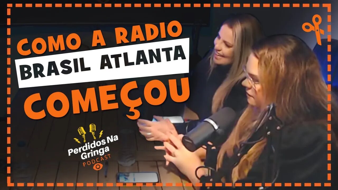 Radio Brazil Atlanta - Criamos uma Web Rádio incrível | Cortes Perdidos Na Gringa PDC