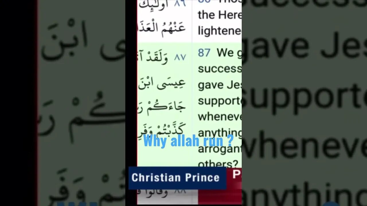 Why allah run ? Christian prince ask muslim