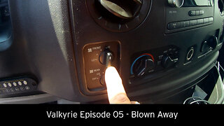 Valkyrie Episode 05 - Blown Away