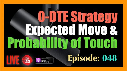 How Expected Move and Probability of Touch Help the 0-DTE Strategy