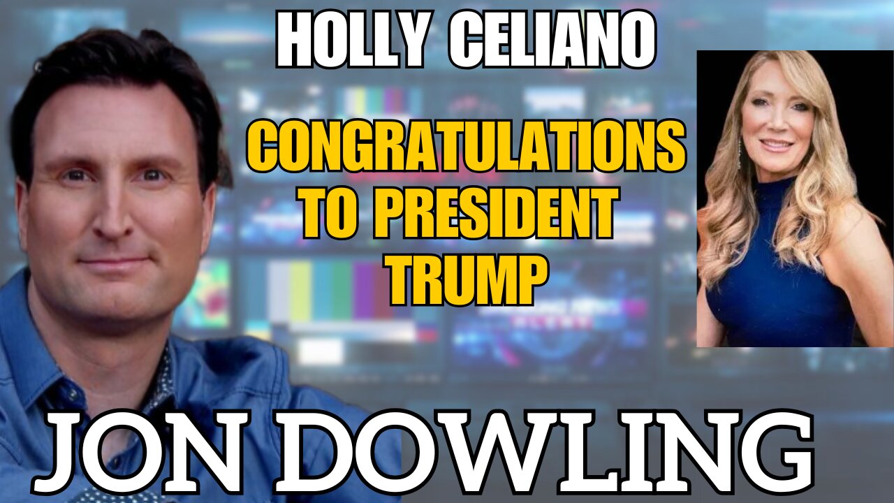 Jon Dowling & Holly Celiano Congratulations President Donald Trump The Golden Era Begin