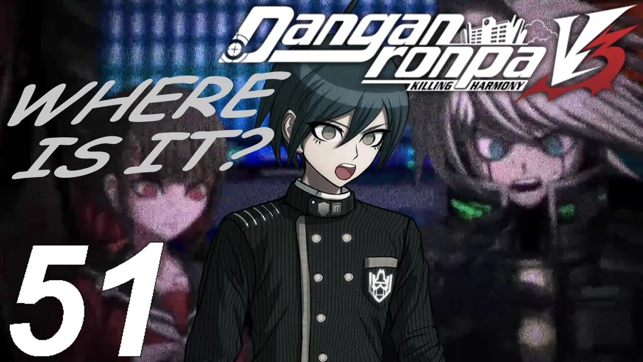 WHERE CAN WE FIND THE SECRET? | Danganronpa V3: Killing Harmony PC Let's Play