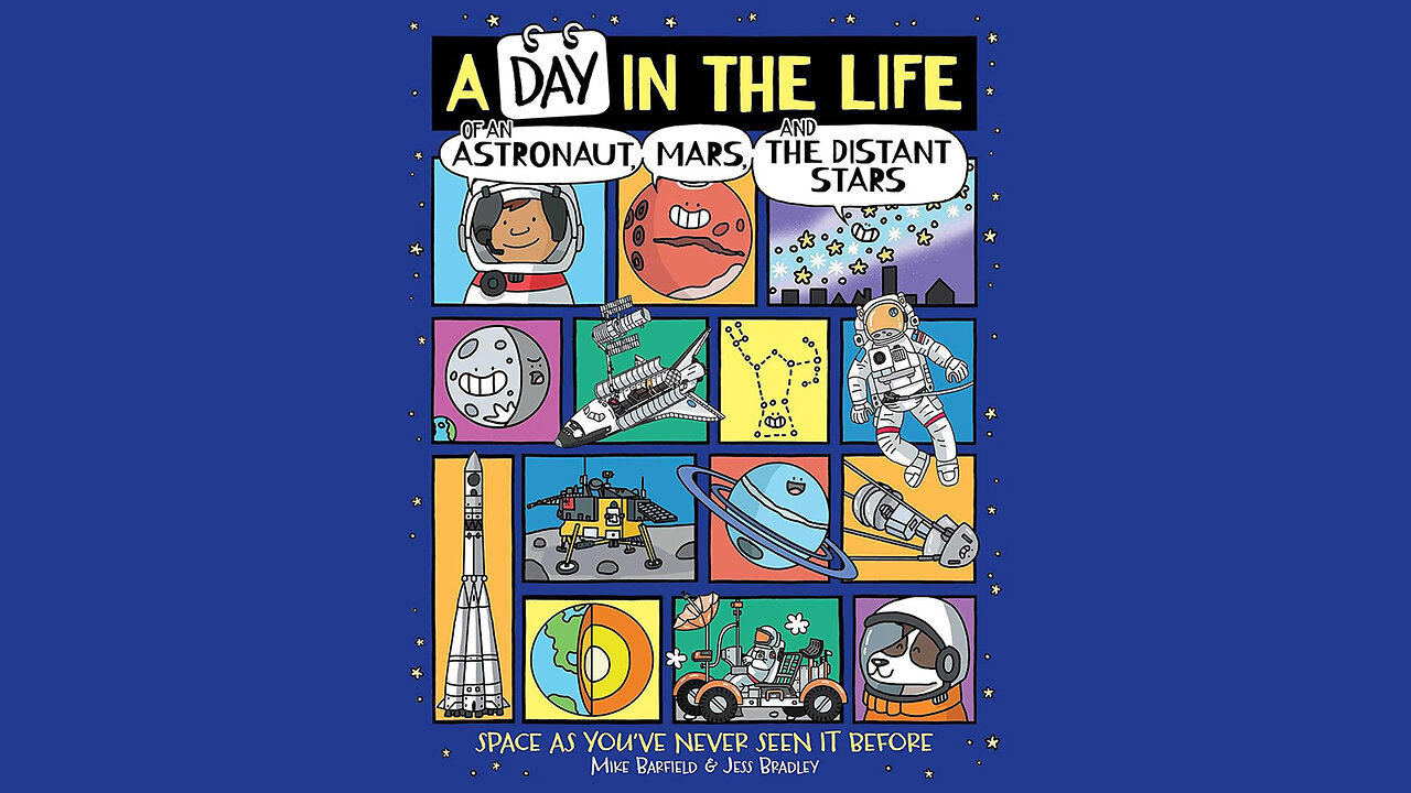 A Day in the Life of an Astronaut, Mars, and the Distant Stars