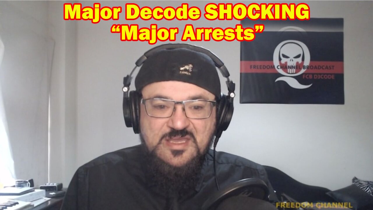 Major Decode SHOCKING News 2.25.23 - Major Arrests