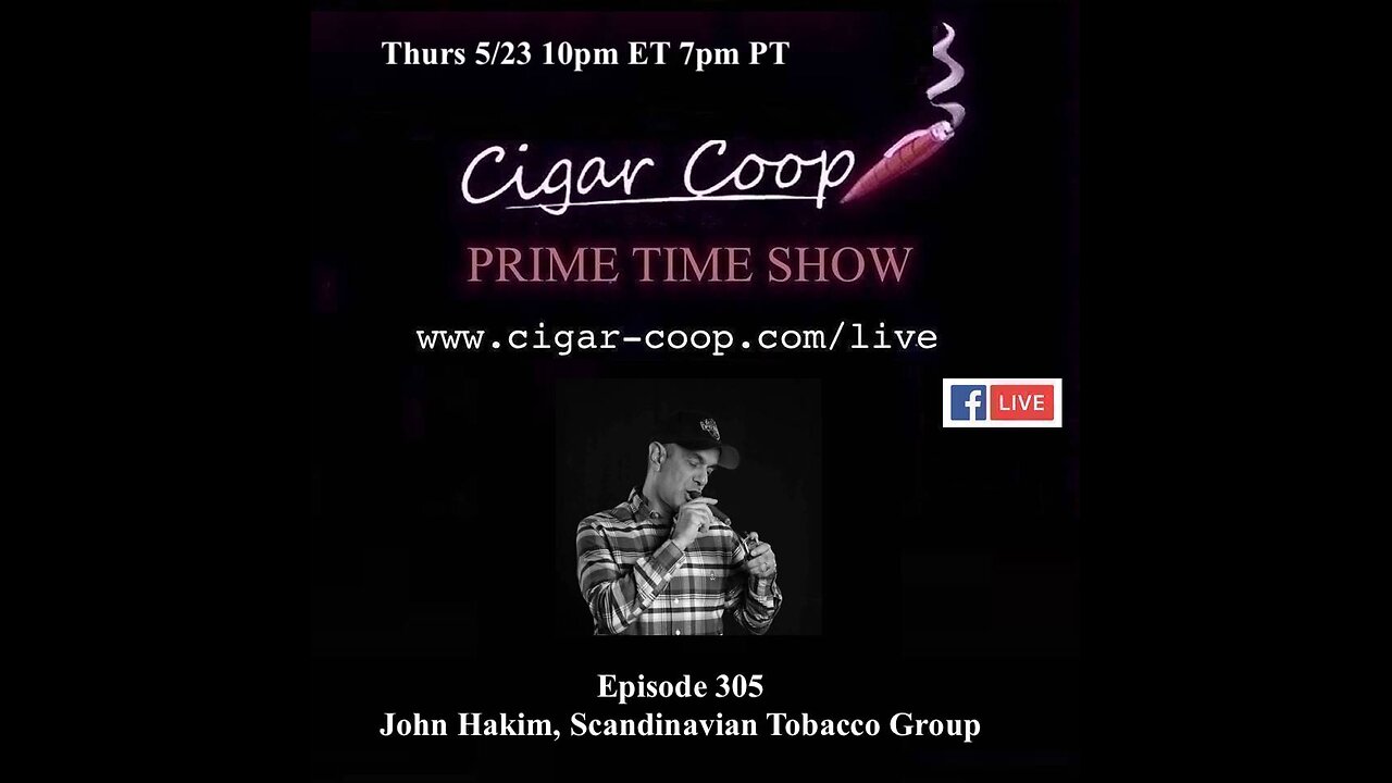 Prime Time Episode 305: John Hakim, Scandinavian Tobacco Group