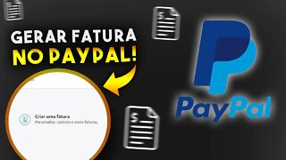 Como GERAR FATURA no PAYPAL (PASSO A PASSO COMPLETO)