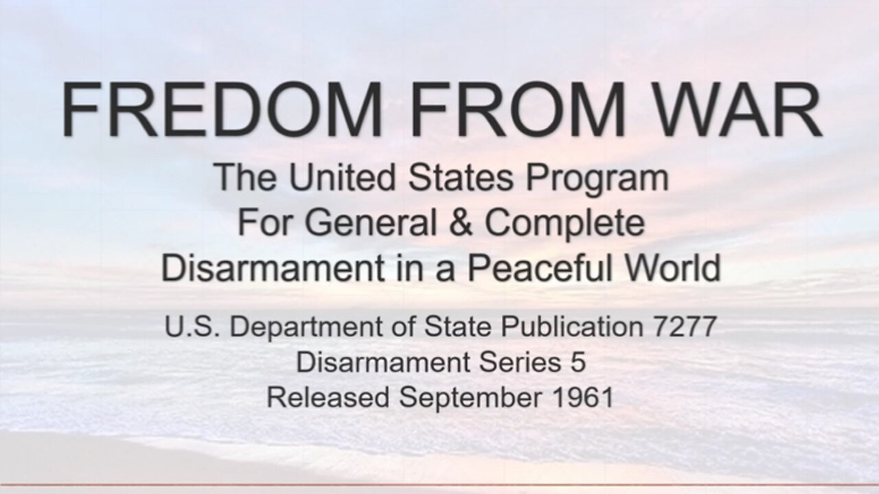 Freedom From War: US State Dept Publication 7277 - Sept. 1961