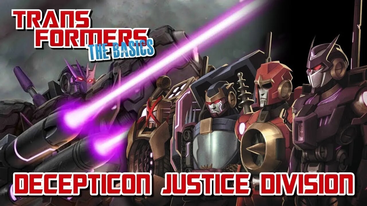 Transformers The Basics: Ep 63 - DIVISÃO de JUSTIÇA DECEPTICON