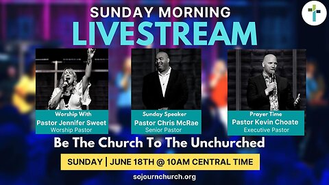 Sunday Morning Livestream | Sunday, June 18th | Sojourn Church