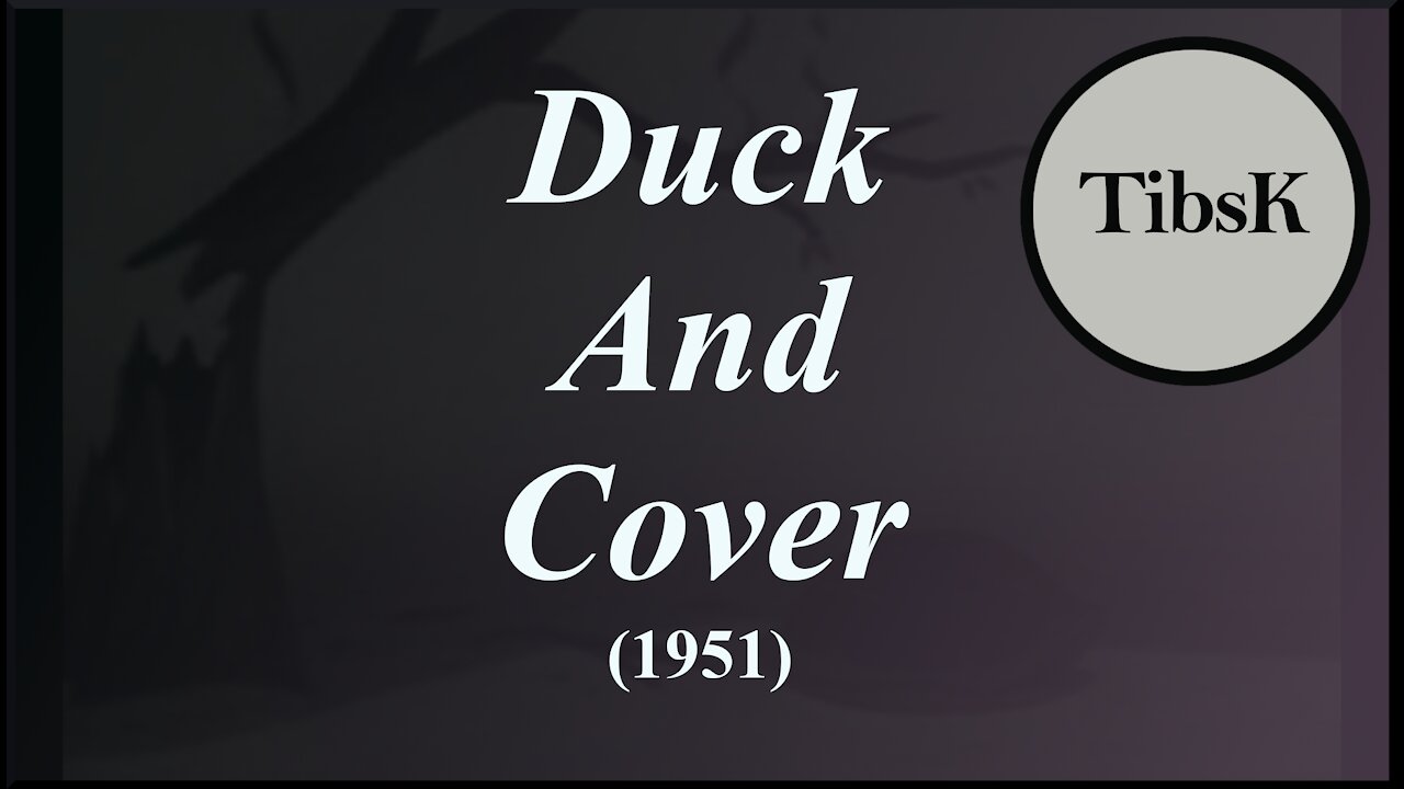 Duck and Cover - 1951 Cold War Educational Film