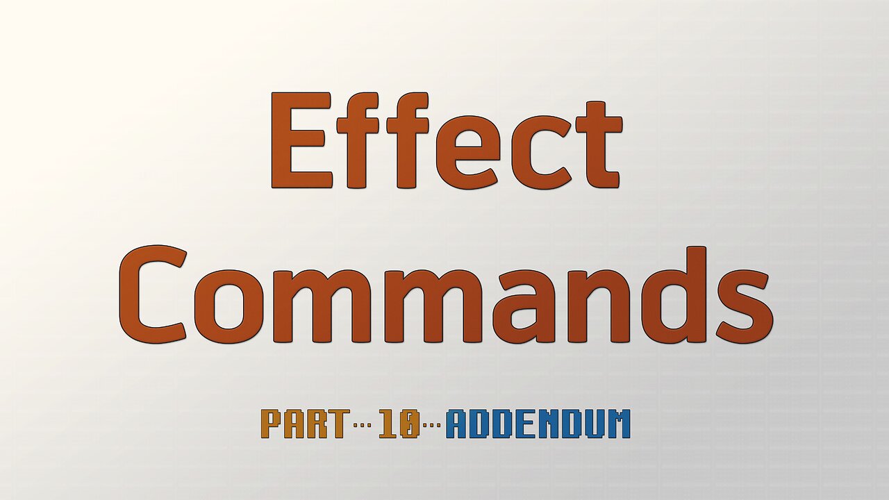 Effect Commands Part 10 - Addendum