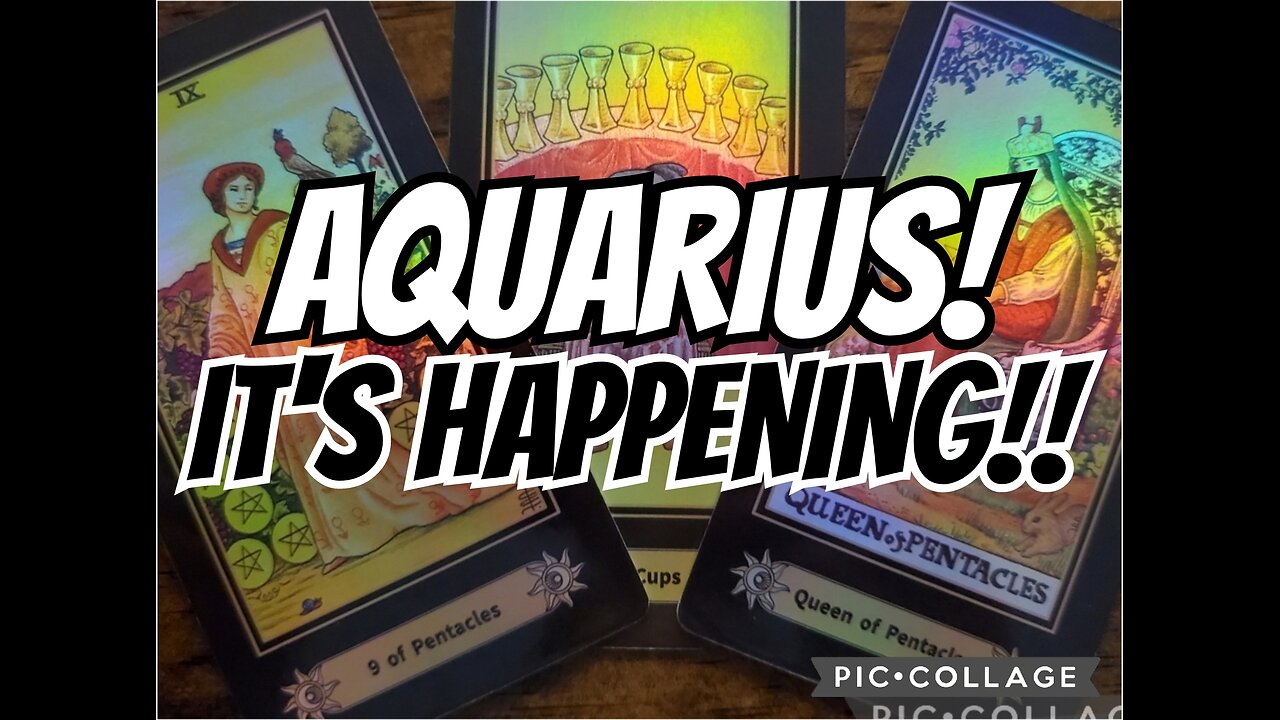 AQUARIUS ‼️ IT'S HAPPENING ‼️