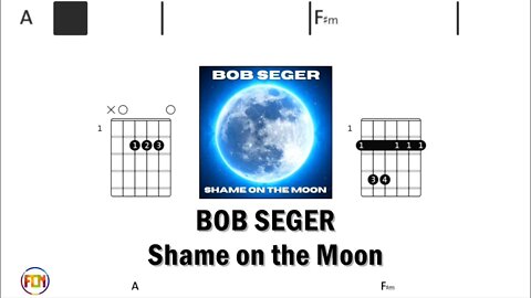 BOB SEGER Shame on the Moon - Guitar Chords & Lyrics HD