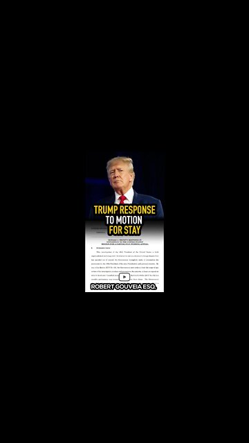 Trump RESPONSE to Motion for Stay #shorts