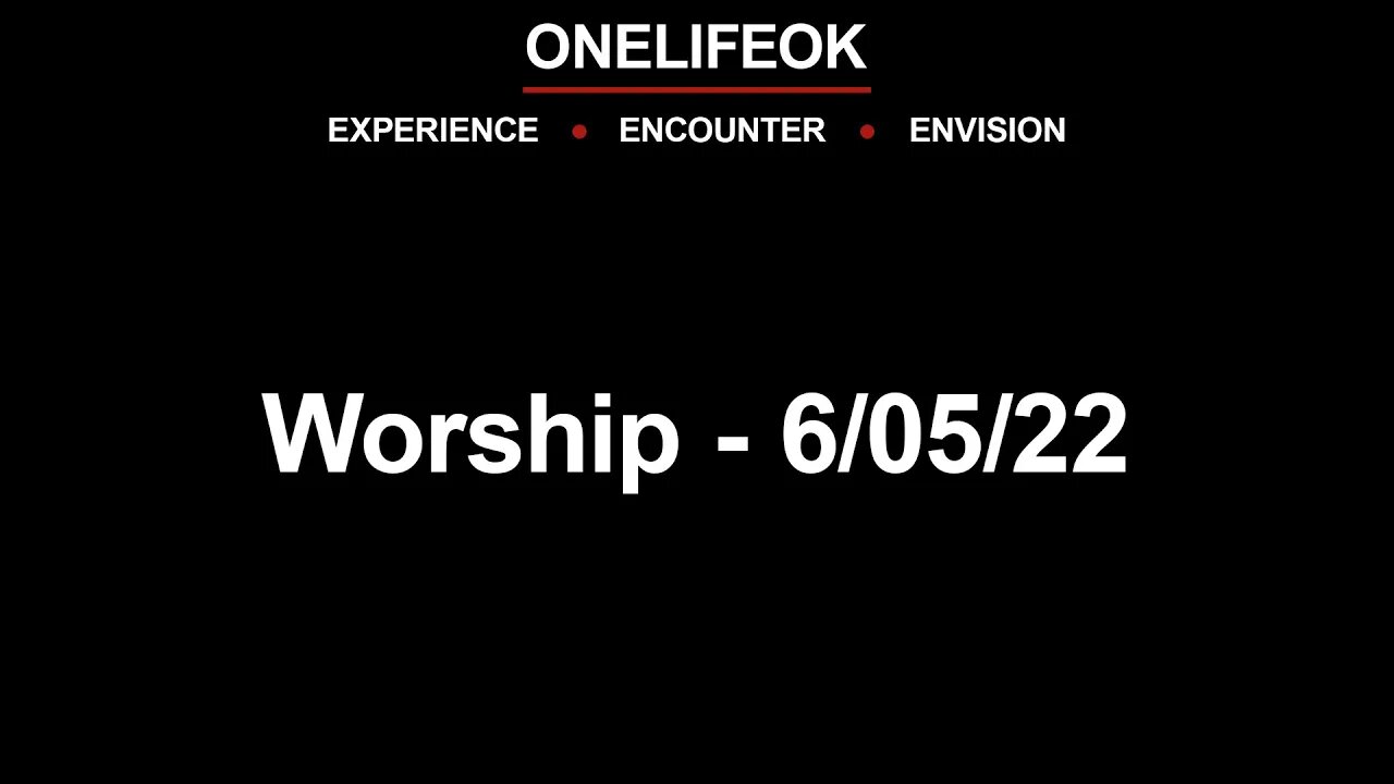 Worship - Sun 6/05/22
