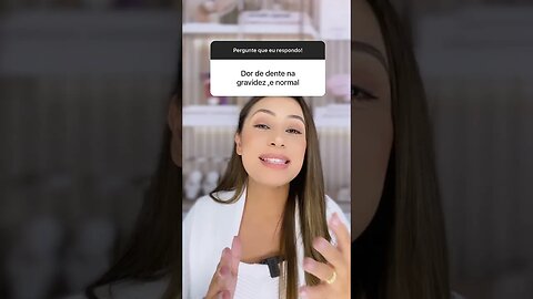 Dor de dente na gravidez é normal?