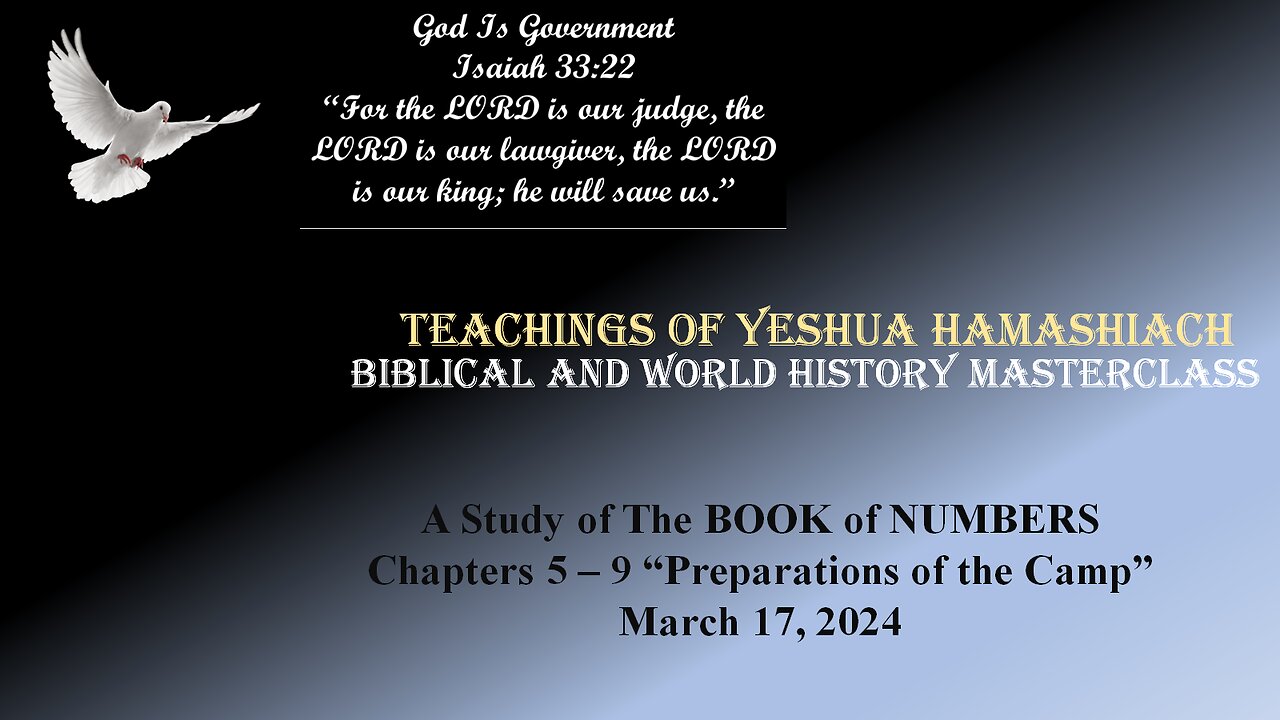 3-17-24 Study of the Book of Numbers Chapters 5 - 9