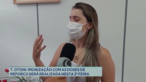 Teófilo Otoni: imunização com as doses de reforço será realizada nesta 3ª feira