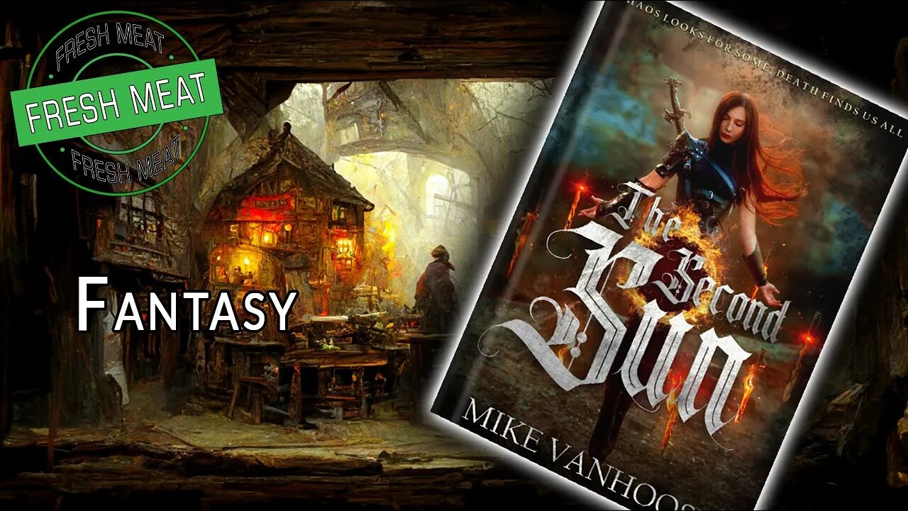 [Fantasy] The Second Sun by Mike VanHoose | #FMF