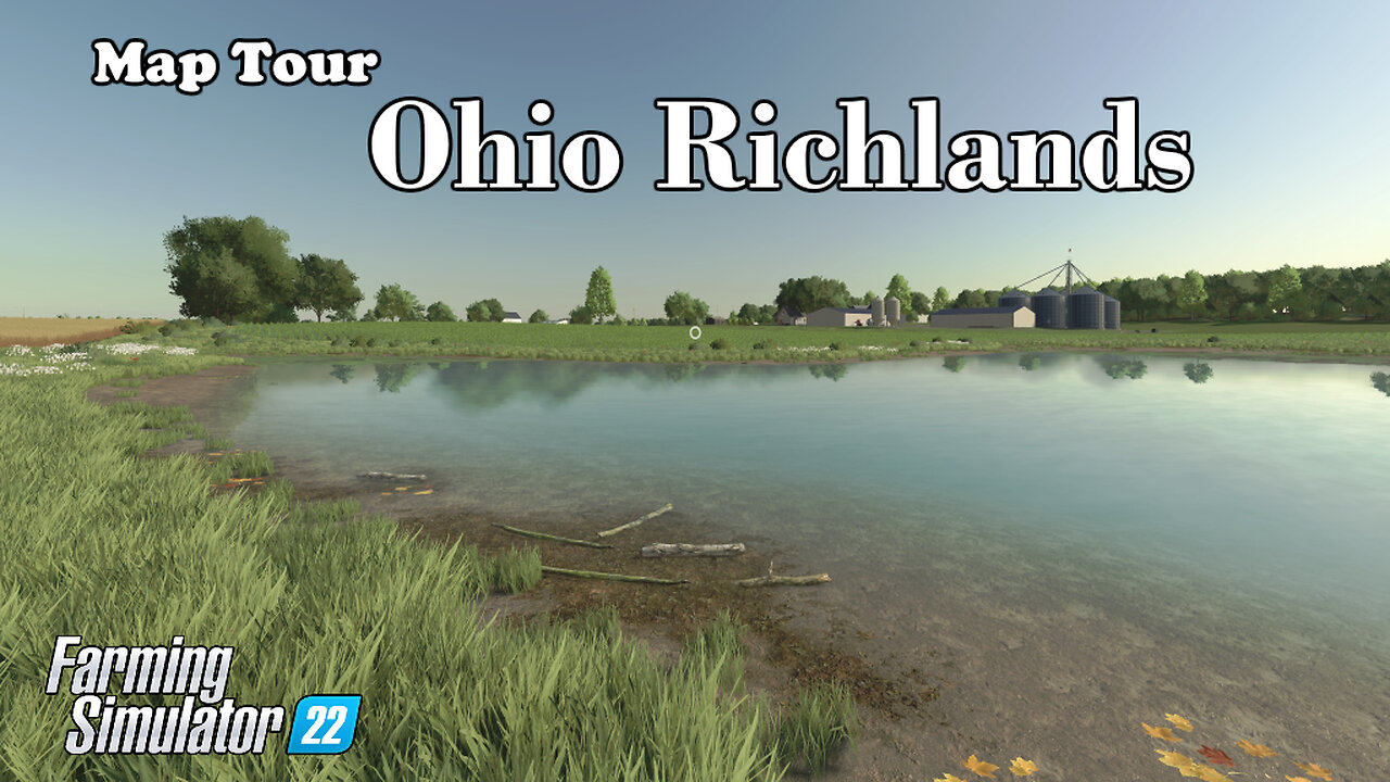 Map Tour | Ohio Richlands | Farming Simulator 22