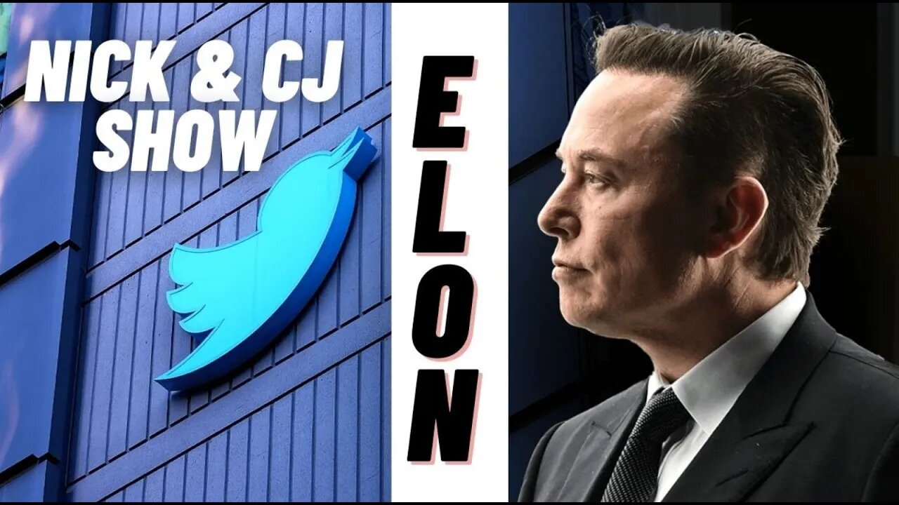 Nick and CJ Show | Elon Musk Buys Twitter | Military Industrial Complex BOOM