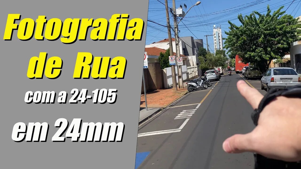 Fotografia de Rua #7, hoje fotografando tudo em 24mm!