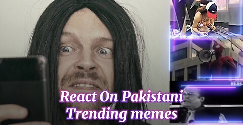 React on Pakistani trending memes with roasting
