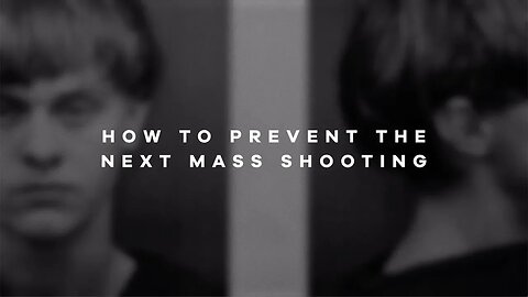 How to Prevent the Next Mass Shooting