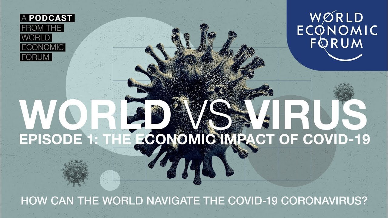 WORLD VS VIRUS PODCAST | Episode 1: The Economic Impact of COVID-19