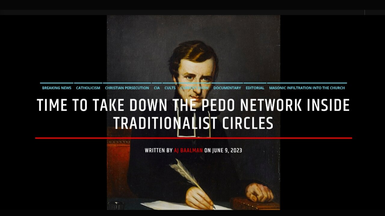 Time To Take Down The Pedo Network Inside Traditionalist Circles