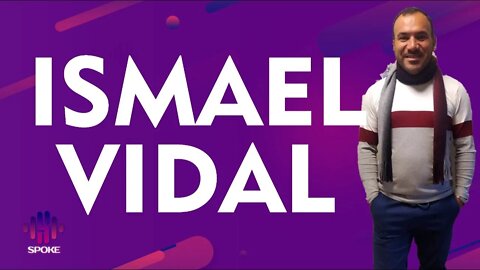 Ismael Vidal - #SPOKEPDC 30