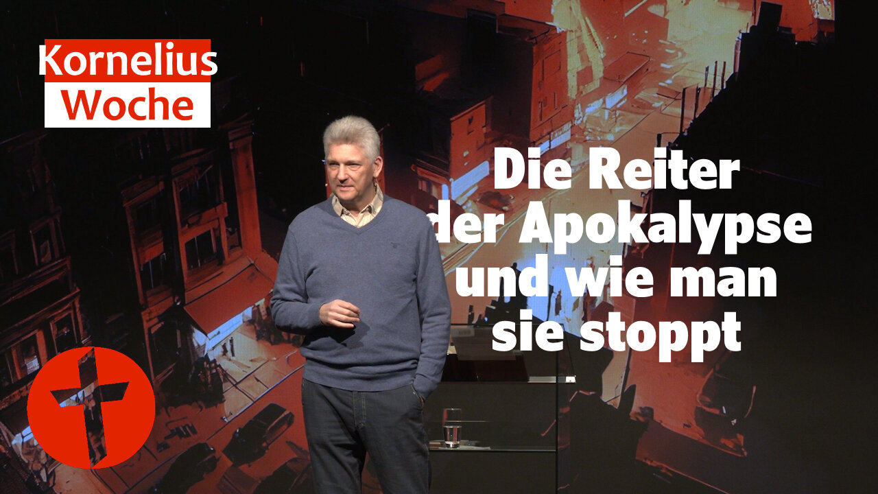 Kornelius-Woche | Dienstag: Die Reiter der Apokalypse und wie man sie stoppt | Gert Hoinle