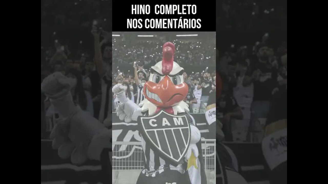 HINO ATLÉTICO MINEIRO #shorts