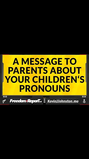 ONTARIO SCHOOLS WANT PARENTS INVOLVED IN PICKING THEIR CHILDRENS PRONOUNS