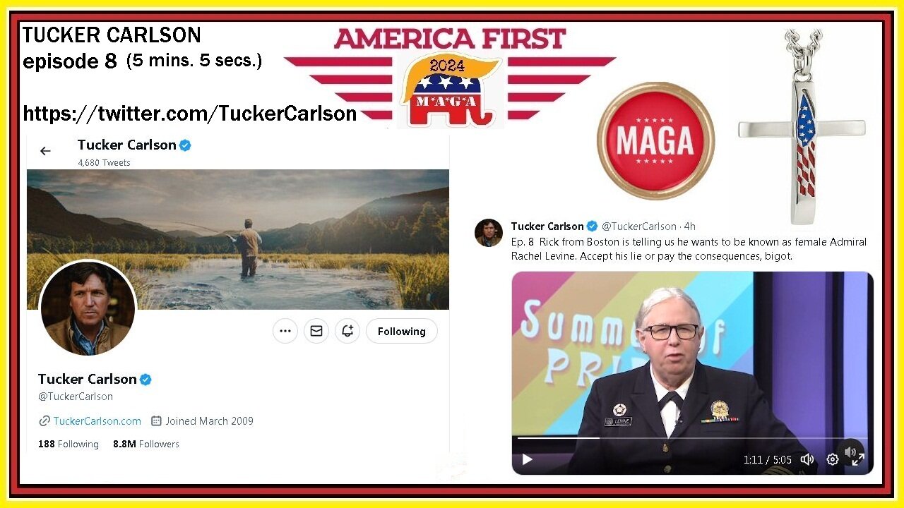 Tucker Carlson episode 8 on TWITTER