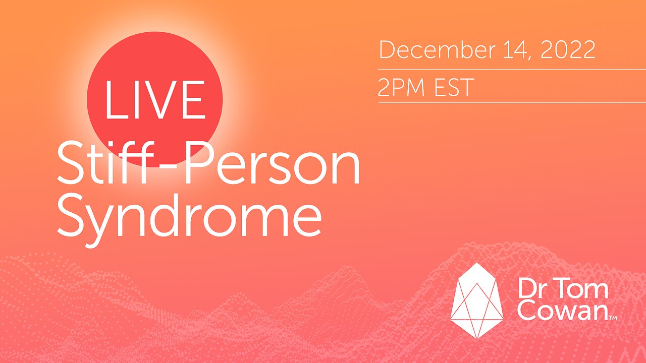 Stiff Person Syndrome - Webinar From December 14, 2022