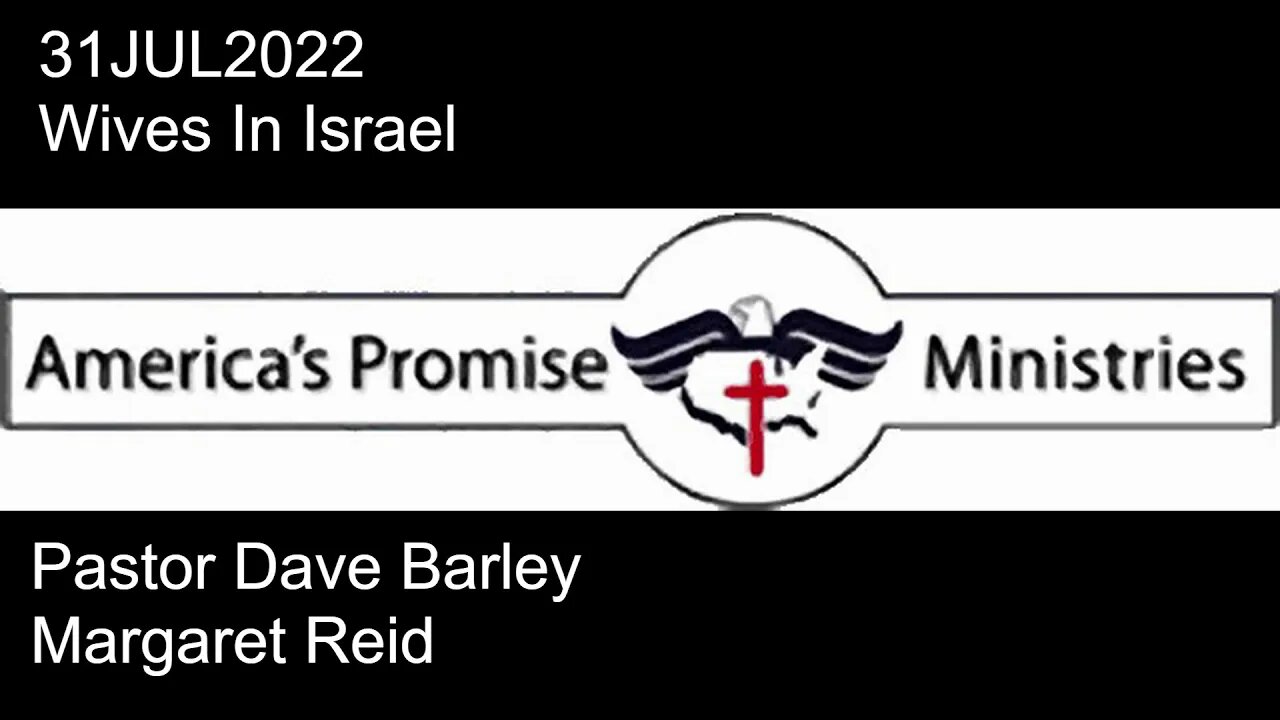 31JUL2022 - Wives In Israel