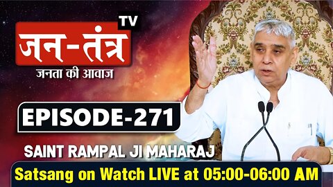 Jan-Tantra TV 29-11-2021 || Episode:271 || Sant Rampal Ji Maharaj Satsang