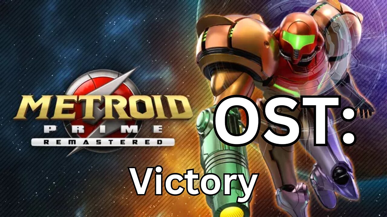 "Victory" (Metroid Prime (R) OST 58)