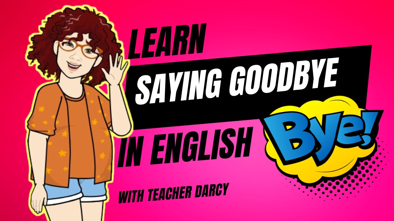 How to say goodbye in English