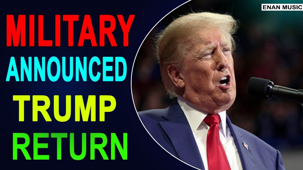 MILITARY HAS ANNOUNCED THE RETURN OF TRUMP UPDATE TODAY 27, 2022 - TRUMP NEWS