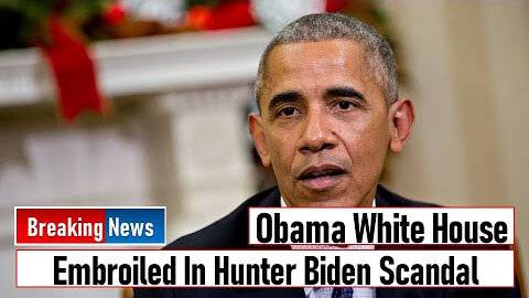 OBAMA WHITE HOUSE EMBROILED IN HUNTER BIDEN SCANDAL - TRUMP NEWS