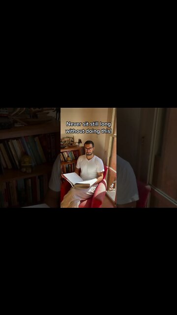 Never Sit Without Doing This!