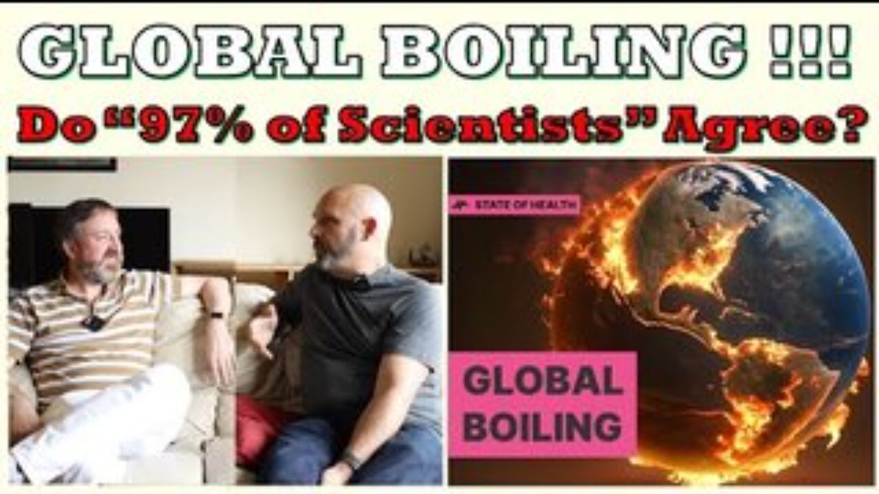 GLOBAL BOILING: The Ultimate Explanation of the Science!