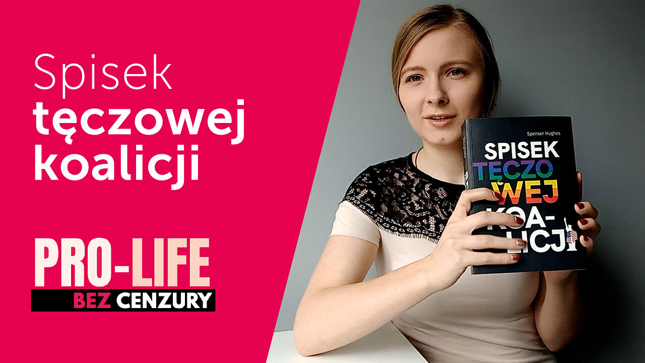 Pro-Life Bez Cenzury: Spisek tęczowej koalicji