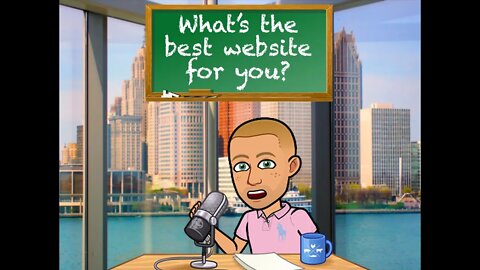What's The Best Website For You?