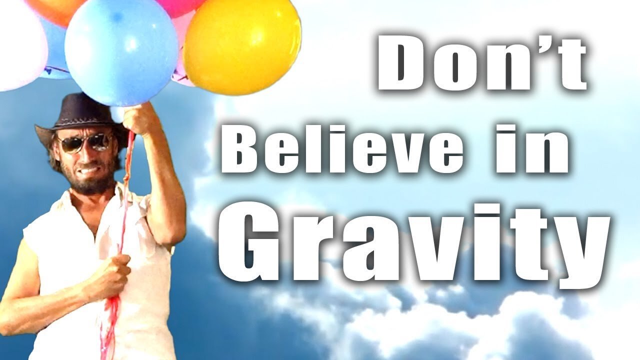 ♫ Don't Believe in Gravity - Conspiracy Music Guru ♫