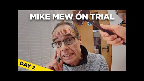 Mike Mew on trial Day 2