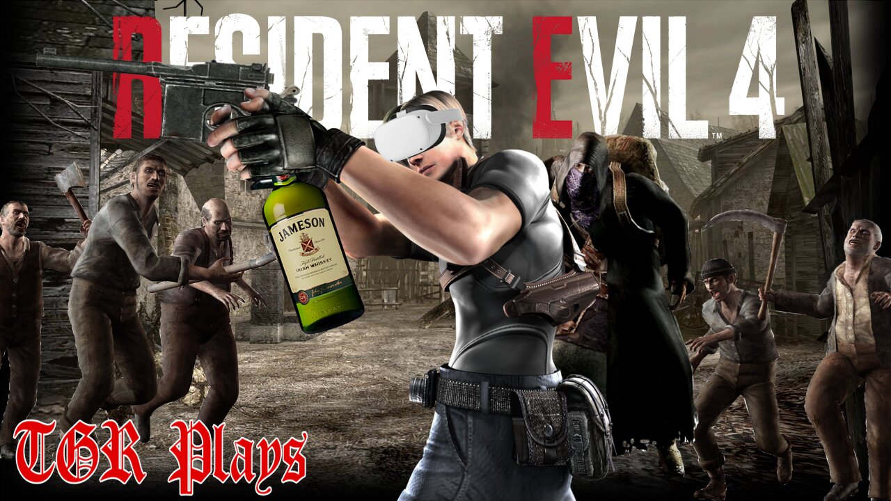 FINALLY GOT THE RED 9! TGR Plays Resident Evil 4 VR Pt. 8